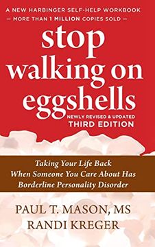 portada Stop Walking on Eggshells: Taking Your Life Back When Someone you Care About has Borderline Personality Disorder (en Inglés)