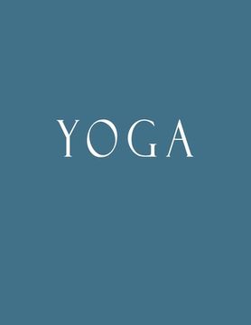 portada Yoga: Decorative Book to Stack Together on Coffee Tables, Bookshelves and Interior Design - Add Bookish Charm Decor to Your (en Inglés)