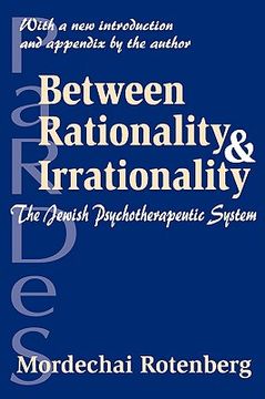 portada between rationality and irrationality: the jewish psychotherapeutic system (in English)