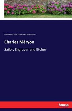 portada Charles Méryon: Sailor, Engraver and Etcher
