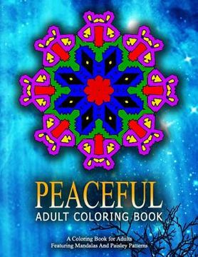 portada PEACEFUL ADULT COLORING BOOK - Vol.17: relaxation coloring books for adults