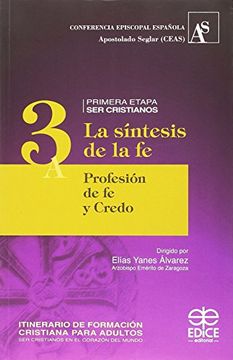 portada Itinerario de Formación Cristiana Para Adultos (3A): La Síntesis de la fe: Profesión de fe y Credo (in Spanish)