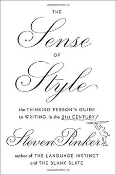 portada The Sense of Style: The Thinking Person's Guide to Writing in the 21St Century (in English)