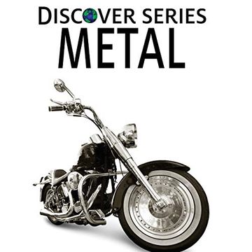 portada Metal: Discover Series Picture Book for Children (in English)