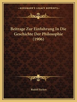 portada Beitrage Zur Einfuhrung In Die Geschichte Der Philosophie (1906) (en Alemán)