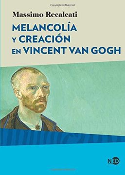 portada Melancolia y Creacion en Vincent van Gogh