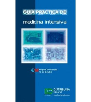 portada Guía Práctica de Medicina Intensiva. Hospital Universitario 12 de Octubre