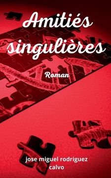 portada Amitiés singulières (en Francés)