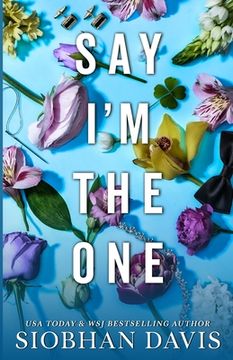 portada Say I'm the One (All of Me Book 1)