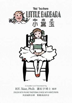 portada Little Barbara (Traditional Chinese): 09 Hanyu Pinyin With ipa Paperback B&W: Volume 9 (Dumpy Book for Children) (en Chino)