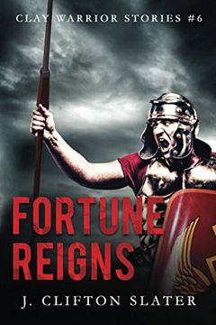portada Fortune Reigns (Clay Warrior Stories)