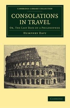 portada Consolations in Travel: Or, the Last Days of a Philosopher (Cambridge Library Collection - Physical Sciences) (en Inglés)