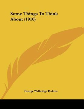 portada some things to think about (1910) (en Inglés)