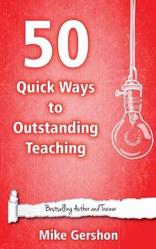 portada 50 Quick Ways to Outstanding Teaching