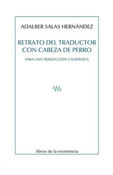 portada RETRATO DEL TRADUCTOR CON CABEZA DE PERRO