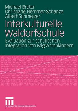 portada Interkulturelle Waldorfschule: Evaluation zur Schulischen Integration von Migrantenkindern (en Alemán)
