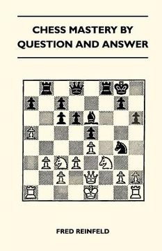 portada chess mastery by question and answer (en Inglés)