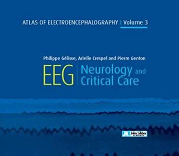 portada Atlas of Electroencephalography Volume 3: Eeg Neurology and Critical Care (en Inglés)