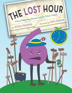 portada The Lost Hour: A Grand Globetrotting Adventure with Six O'Clock & Friends