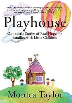 portada Playhouse: Optimistic Stories of Real Hope for Families With Little Children (en Inglés)