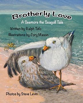 portada Brotherly Love: A Seemore the Seagull Tale (en Inglés)