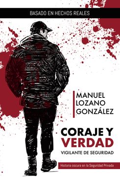 portada Coraje y Verdad: Vigilante de Seguridad (in Spanish)
