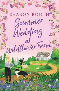 portada Summer Wedding at Wildflower Farm (en Inglés)