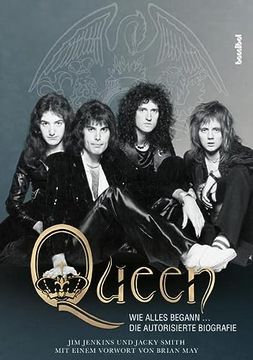 portada Queen - wie Alles Begann. Die Autorisierte Biografie (en Alemán)