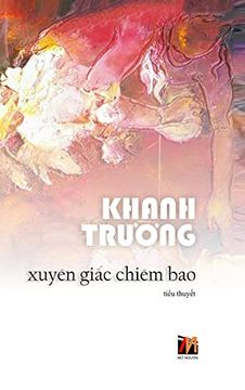 portada Xuyên GiẤC Chiêm bao (Hard Cover) (en Vietnamita)