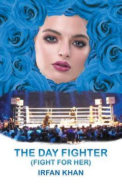 portada The Day Fighter: (Fight for Her) (in English)
