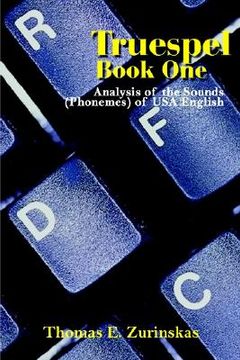 portada truespel book one: analysis of the sounds (phonemes) of usa english