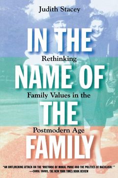 portada In the Name of the Family: Rethinking Family Values in the Postmodern age (en Inglés)