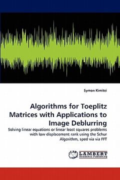 portada algorithms for toeplitz matrices with applications to image deblurring (en Inglés)
