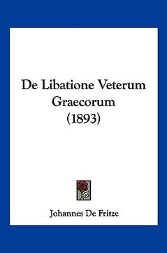 portada De Libatione Veterum Graecorum (1893) (in Latin)