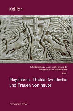 portada Magdalena, Thekla, Synkletika und Frauen von Heute (en Alemán)