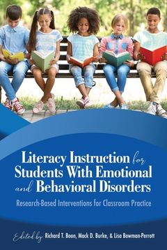 portada Literacy Instruction for Students with Emotional and Behavioral Disorders: Research-Based Interventions for Classroom Practice (en Inglés)