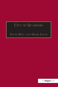 portada City of Quarters: Urban Villages in the Contemporary City (en Inglés)