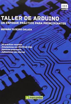 portada Taller de Arduino: Un Enfoque Práctico Para Principiantes (in Spanish)