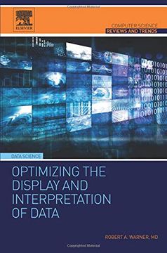 portada Optimizing the Display and Interpretation of Data (Computer Science Reviews and Trends) (en Inglés)