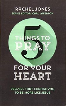 portada 5 Things to Pray for Your Heart (en Inglés)