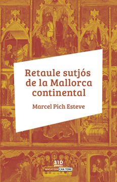 portada Retaule Sutjós de la Mallorca Continental (Magatzem can Toni) (en Catalá)