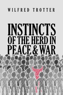 portada Instincts of the Herd in Peace and war (en Inglés)
