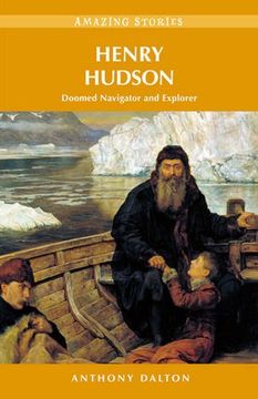 portada Henry Hudson: Doomed Navigator and Explorer (Amazing Stories)