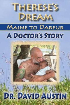 portada Therese's Dream: Maine to Darfur: A Doctor's Story
