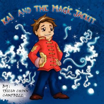 portada kai and the magic jacket (en Inglés)