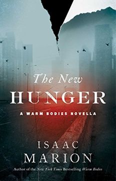 portada The New Hunger: A Warm Bodies Novella (The Warm Bodies Series) (en Inglés)