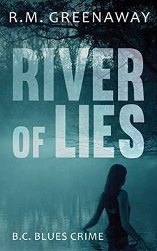 portada River of Lies (B. C. Blues Crime Series) (en Inglés)