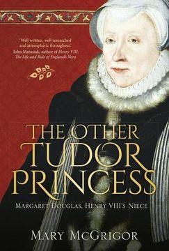 portada The Other Tudor Princess: Margaret Douglas, Henry Viii's Niece 