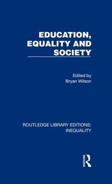 portada Education, Equality and Society (Routledge Library Editions: Inequality) (en Inglés)