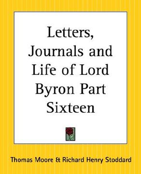 portada letters, journals and life of lord byron part sixteen (in English)